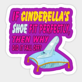 Funny Question - Cinderella's Glass Shoe Model 2 Sticker